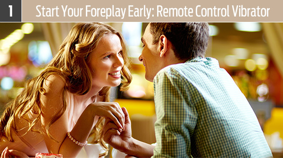 1. Start the Foreplay Early