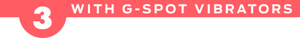 3. With G-spot Vibrators >